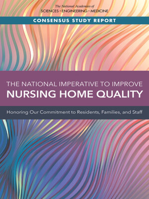 cover image of The National Imperative to Improve Nursing Home Quality